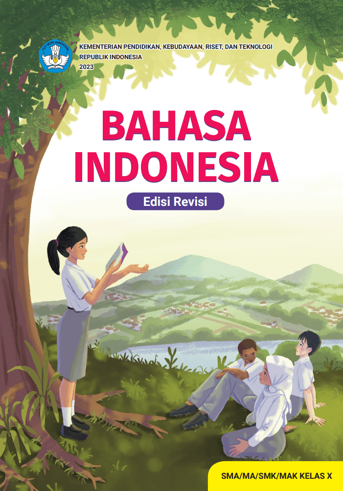 Bahasa Indonesia untuk SMA/SMK/MA/MAK Kelas X 