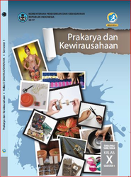 Prakarya dan Kewirausahaan Kelas X
