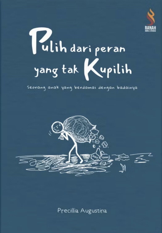 Pulih dari Peran yang Tak Kupilih