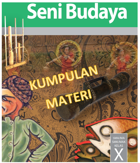 Seni Budaya Kelas X 