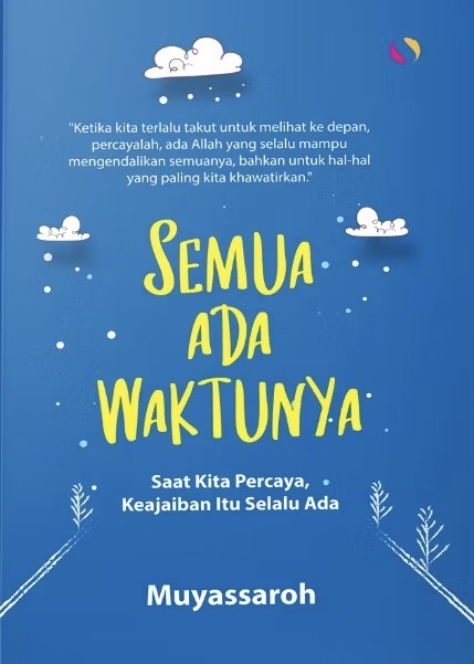 Semua Ada Waktunya
